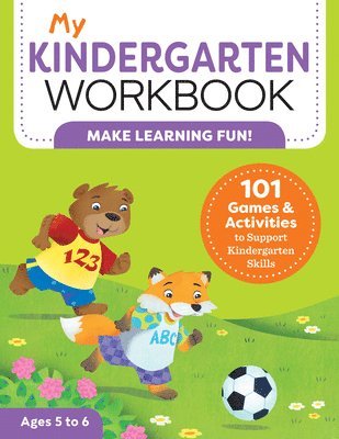 bokomslag My Kindergarten Workbook: 101 Games and Activities to Support Kindergarten Skills