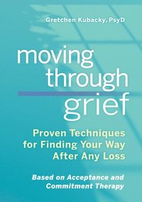 bokomslag Moving Through Grief
