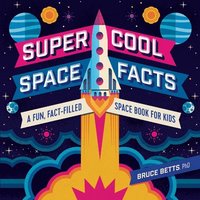 bokomslag Super Cool Space Facts