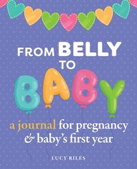 bokomslag From Belly to Baby