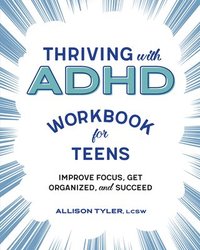bokomslag Thriving with ADHD Workbook for Teens