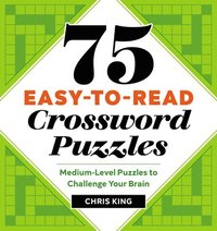 bokomslag 75 Easy-To-Read Crossword Puzzles