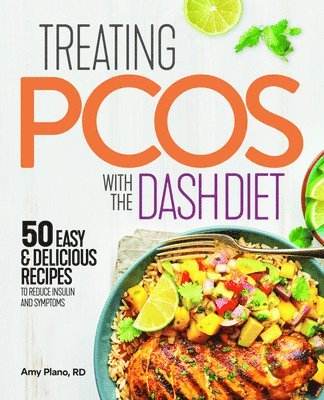bokomslag Treating Pcos with the Dash Diet: Empower the Warrior from Within