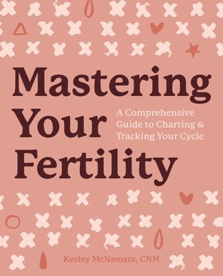 Mastering Your Fertility: A Comprehensive Guide to Charting & Tracking Your Cycle 1