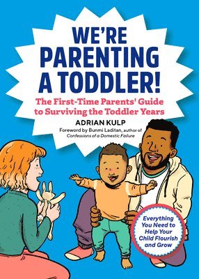 bokomslag We're Parenting a Toddler!