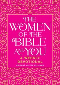 bokomslag The Women of the Bible and You