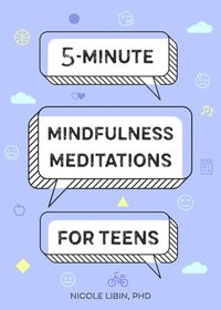 bokomslag 5-Minute Mindfulness Meditations for Teens