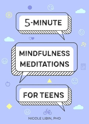 bokomslag 5-Minute Mindfulness Meditations for Teens