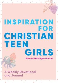 bokomslag Inspiration for Christian Teen Girls