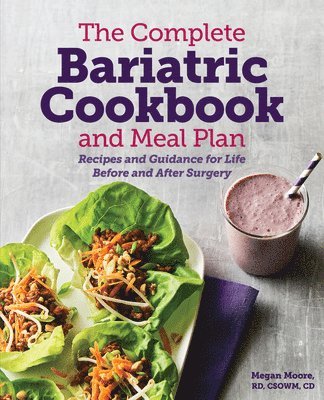 bokomslag The Complete Bariatric Cookbook and Meal Plan