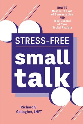 bokomslag Stress-Free Small Talk