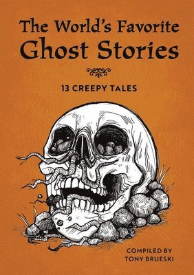 bokomslag The World's Favorite Ghost Stories: 13 Creepy Tales