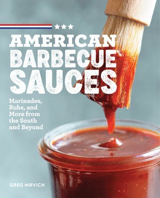 bokomslag American Barbecue Sauces