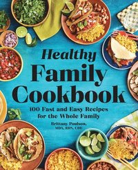 bokomslag The Healthy Family Cookbook