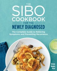 bokomslag The Sibo Cookbook for the Newly Diagnosed