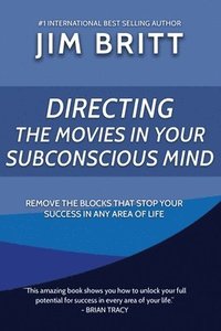 bokomslag Directing the Movies in Your Subconscious mind