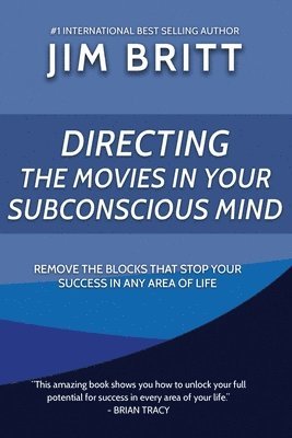 bokomslag Directing the Movies in Your Subconscious mind