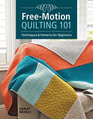bokomslag Free-Motion Quilting 101