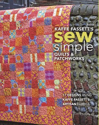 bokomslag Kaffe Fassett's Sew Simple Quilts & Patchworks