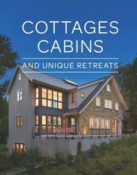 bokomslag Cottages, Cabins, and Unique Retreats