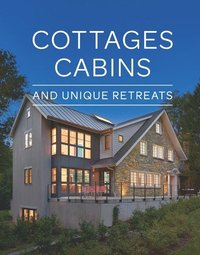 bokomslag Cottages, Cabins, and Unique Retreats