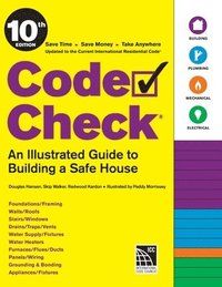 bokomslag Code Check 10th Edition: An Illustrated Guide to Building a Safe House