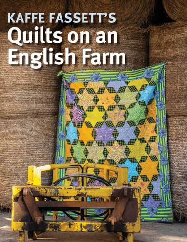 Kaffe Fassett - Kaffe Fassett's Quilts on an English Farm, Häftad