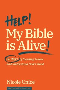 bokomslag Help! My Bible Is Alive