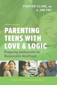 bokomslag Parenting Teens with Love and Logic