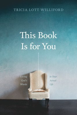 Tricia Lott Williford - This Book Is for You, Häftad. Tillgänglighet: Lägg i varukorg