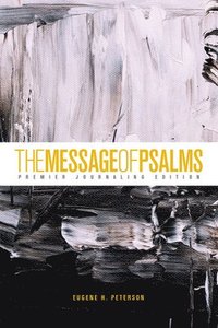 bokomslag The Message of Psalms