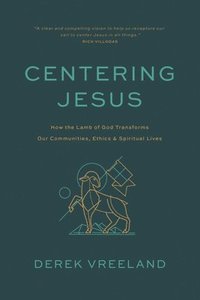bokomslag Centering Jesus