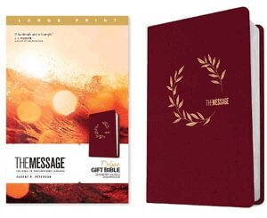 Eugene H. Peterson - Message Deluxe Gift Bible, Large Print, Cranberry, Inbunden
