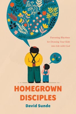 bokomslag Homegrown Disciples