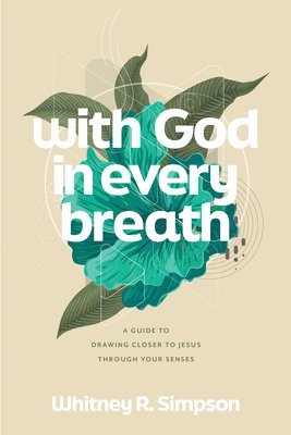 bokomslag With God in Every Breath