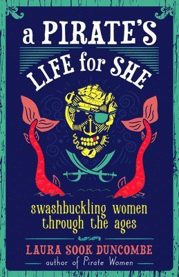 A Pirate's Life for She 1