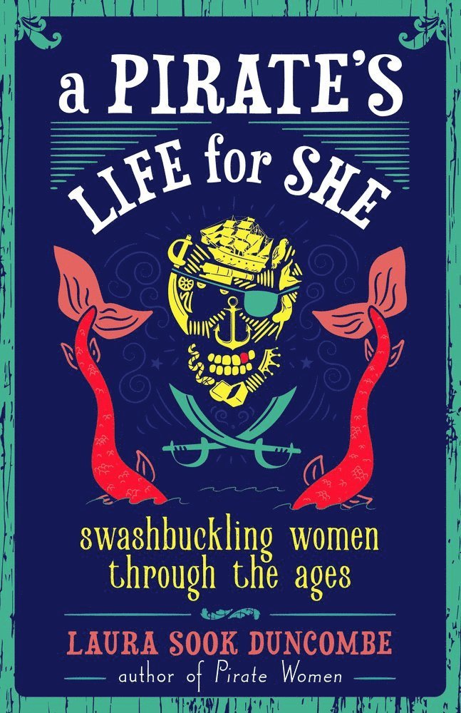 A Pirate's Life for She 1