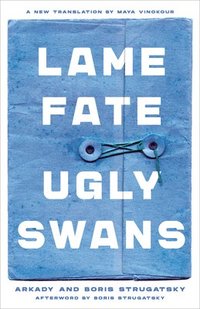 bokomslag Lame Fate Ugly Swans: Volume 36