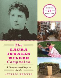 bokomslag The Laura Ingalls Wilder Companion