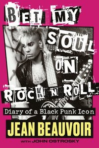 bokomslag Bet My Soul on Rock 'n' Roll