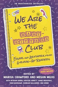 bokomslag We Are the Baby-Sitters Club