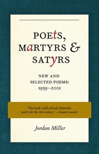 bokomslag Poets, Martyrs, and Satyrs