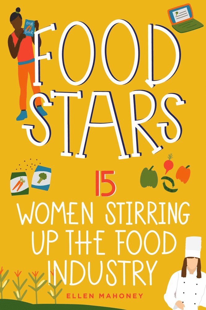Ellen Mahoney - Food Stars, Inbunden