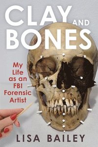 bokomslag Clay and Bones