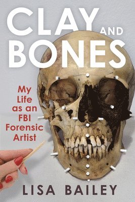 bokomslag Clay and Bones