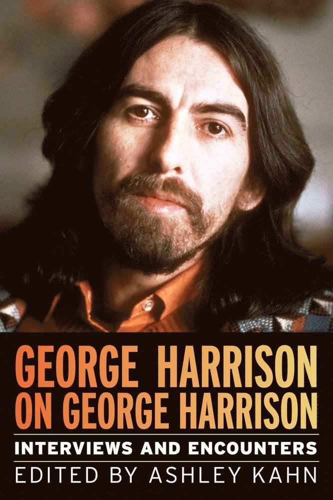 Ashley Kahn - George Harrison on George Harrison, Häftad