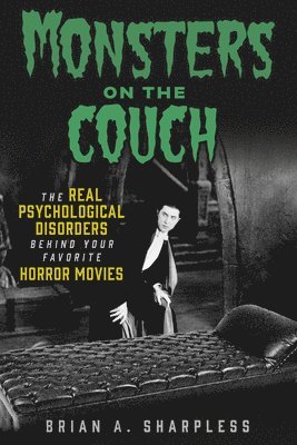 Brian A. Sharpless, Brian A Sharpless - Monsters on the Couch, Häftad