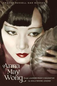 bokomslag Anna May Wong