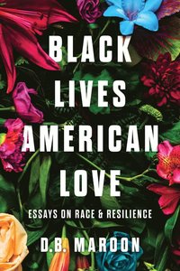 bokomslag Black Lives, American Love