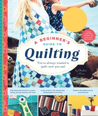 Christine Mann - Beginner's Guide to Quilting, Häftad
